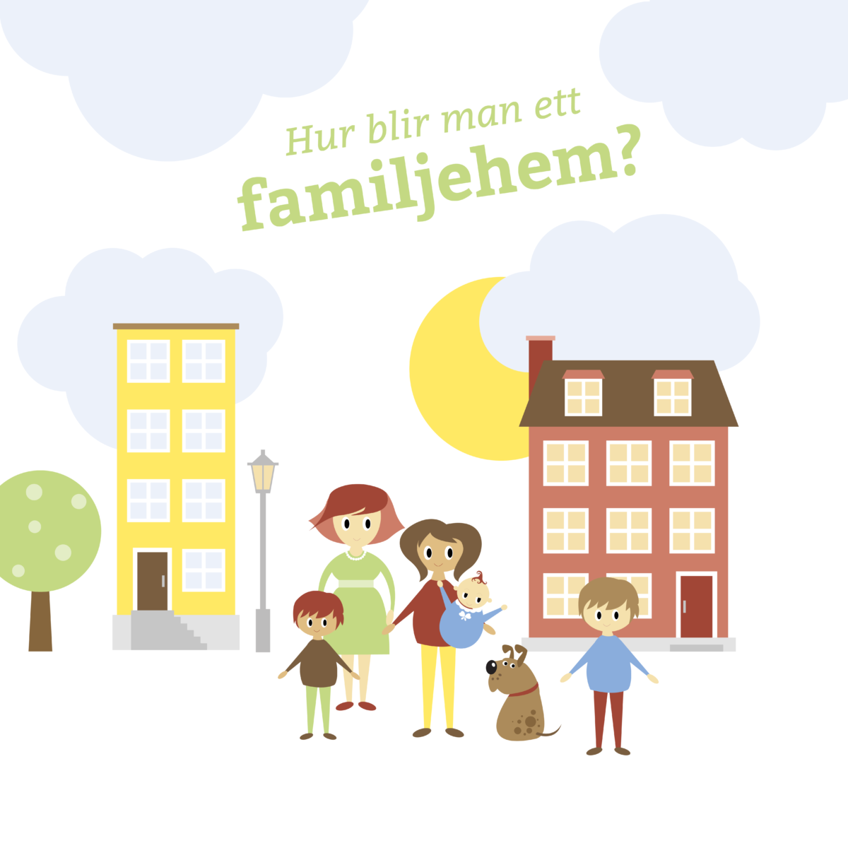 Ljus bakgrund med tecknade höghus och en familj i bild.